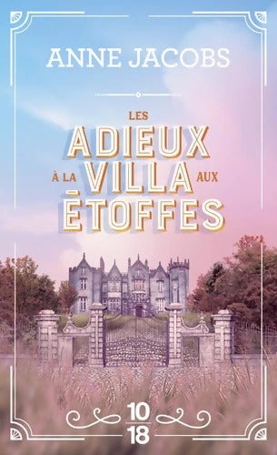 Les adieux à la villa aux étoffes - Volume 6 - Anne Jacobs - Livre