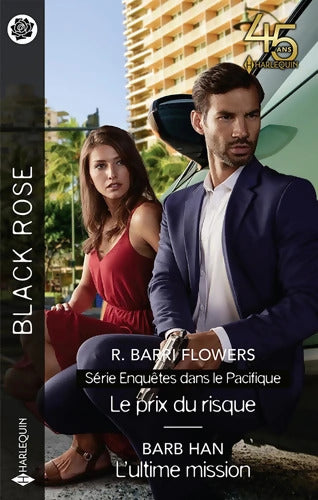 Le prix du risque - L'ultime mission - R. Barri Flowers - Livre
