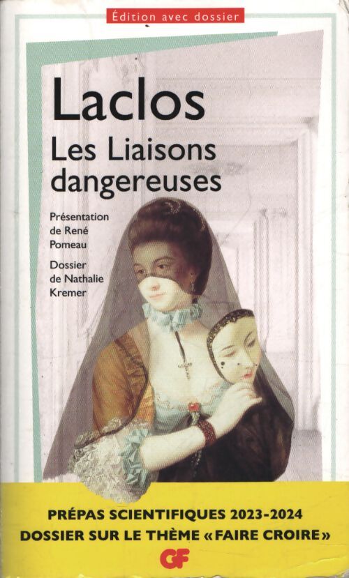 Les Liaisons dangereuses : Prépas scientifiques 2023-2024 - Choderlos De Laclos - Livre