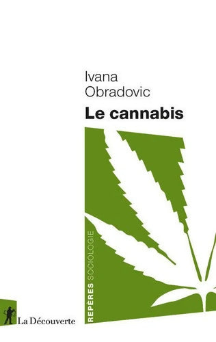 Le cannabis - Ivana Obradovic - Livre