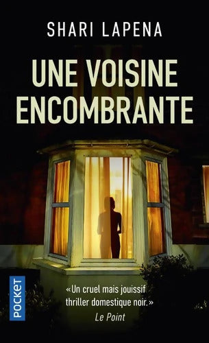 Une voisine encombrante - Shari Lapena - Livre