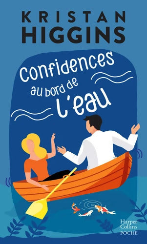 Confidences au bord de l'eau - Kristan Higgins - Livre