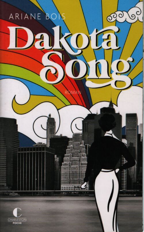 Dakota song - Ariane Bois - Livre