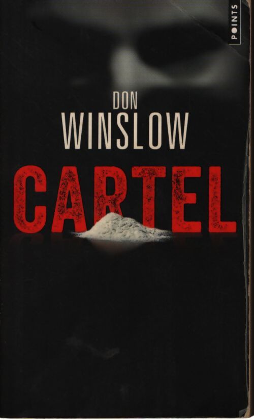 Cartel - Don Winslow - Livre