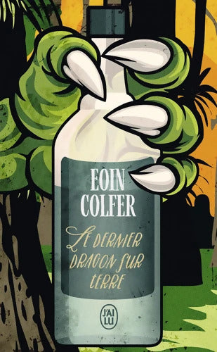 Le Dernier Dragon sur Terre - Eoin Colfer - Livre