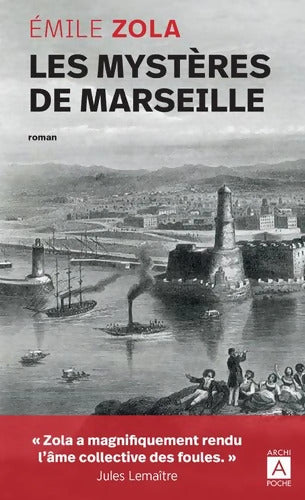 Les mystères de Marseille - Emile Zola - Livre