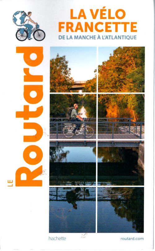 Guide du routard la vélo francette - Collectif - Livre