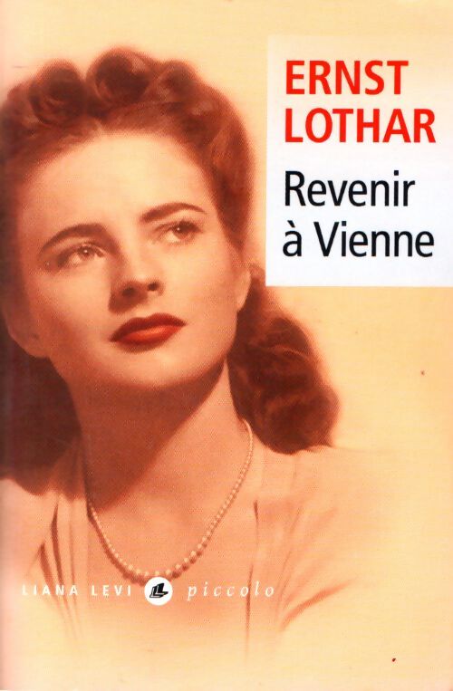 Revenir à vienne - Ernst Lothar - Livre