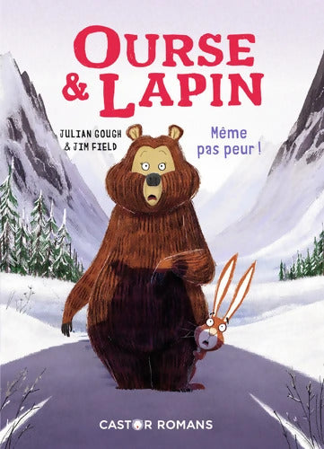 Ourse & Lapin : Même pas peur ! - Julian Gough - Livre