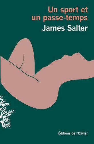 Un sport et un passe-temps - James Salter - Livre