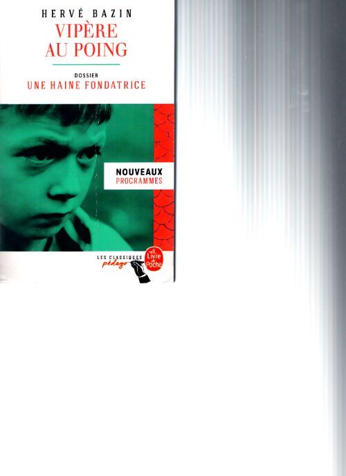 Vipère au poing - Hervé Bazin - Livre