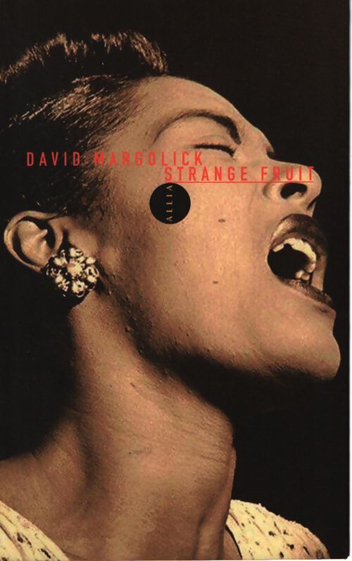 Strange fruit : La biographie d'une chanson - David Margolick - Livre