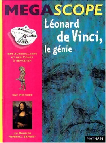 Léonard de vinci, le génie - René Gouichoux - Livre