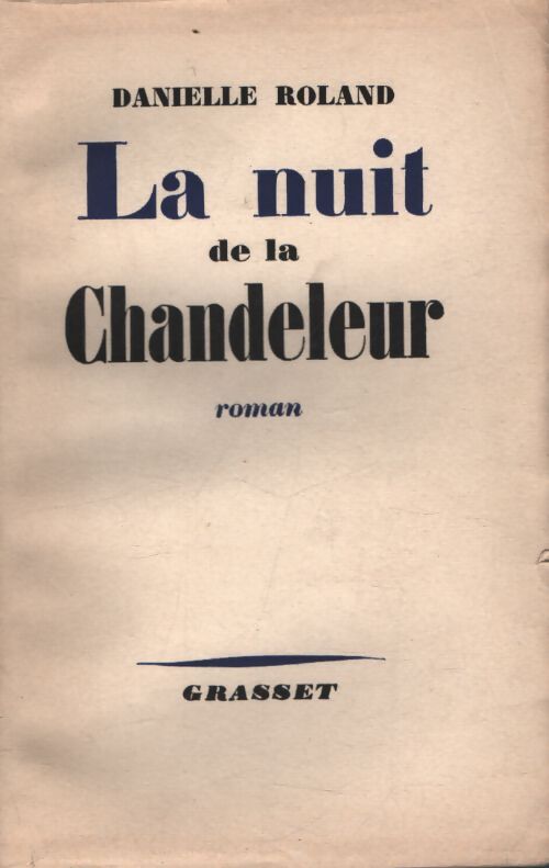 La nuit de la chandeleur - Danielle Roland - Livre