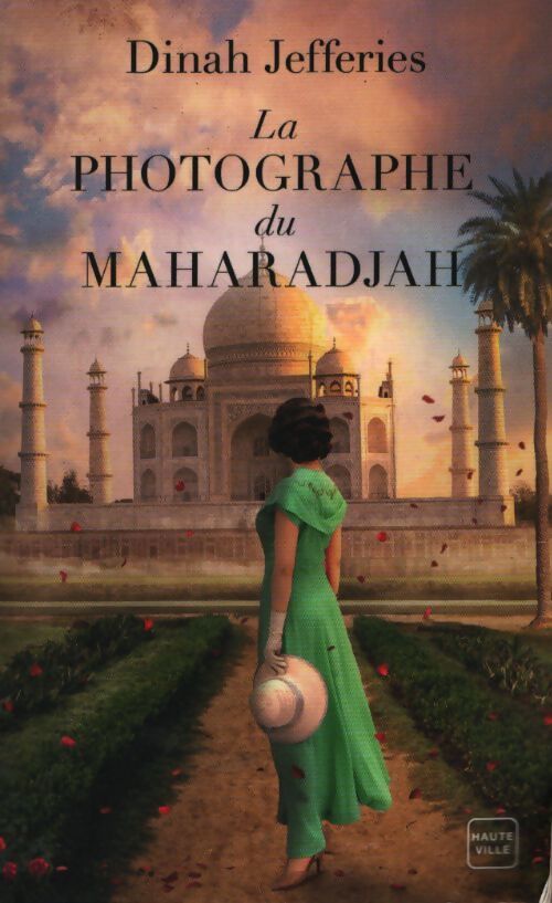 La photographe du maharadjah - Dinah Jefferies - Livre