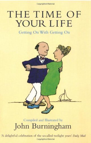 The time of your life - John Burningham - Livre