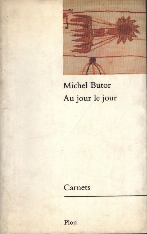 Au jour le jour : Carnets 1985 - Michel Butor - Livre