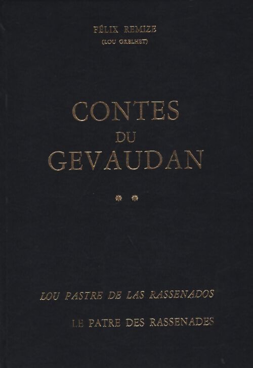 Contes du gévaudan Tome II : Le pâtre des rassenades - Félix Remize - Livre