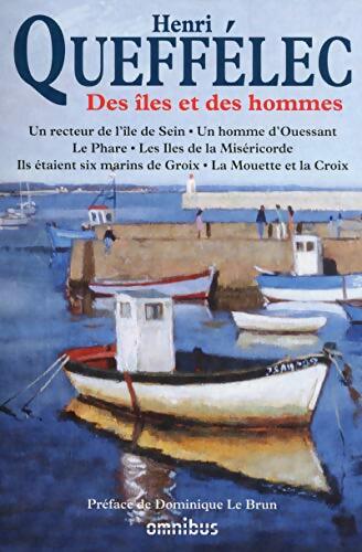 Des îles et des hommes. Année de la mer 2024-2025 - Henri Quéffelec - Livre