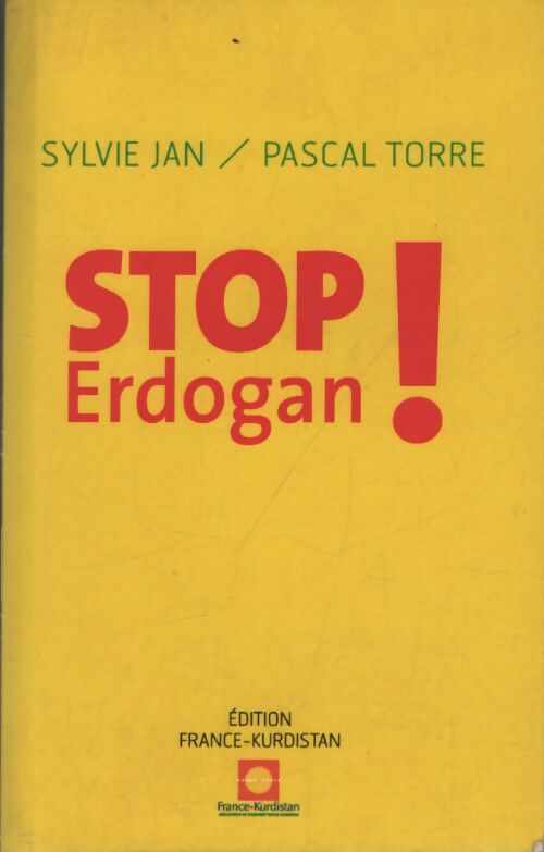 Stop Erdogan ! - Sylvie Jan - Livre