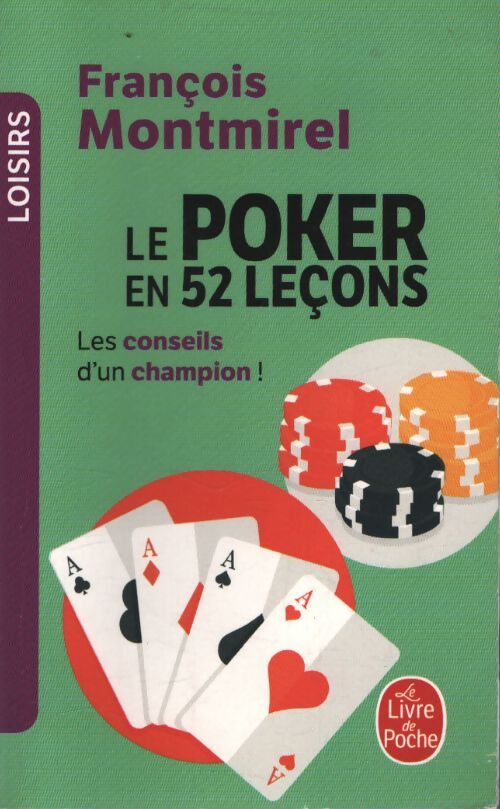 Le poker en 52 leçons - François Martin Montmirel - Livre