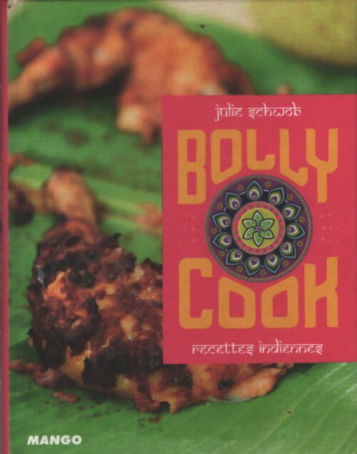 Bolly cook - Julie Schwob - Livre