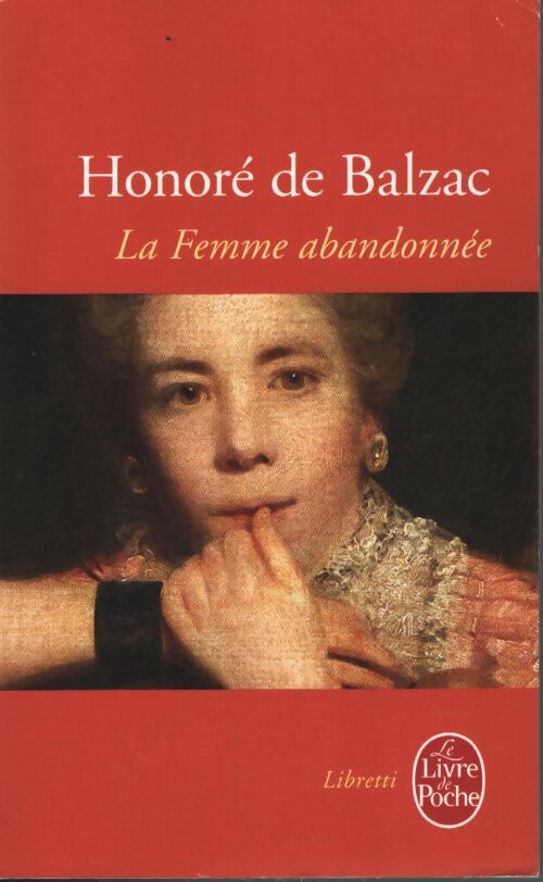 La femme abandonnée - Honoré De Balzac - Livre