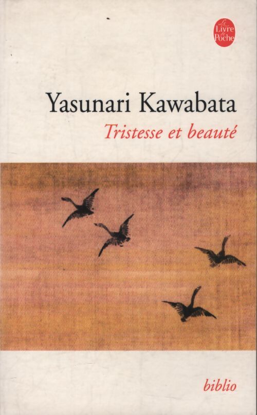 Tristesse et beauté - Yasurnari Kawabata - Livre