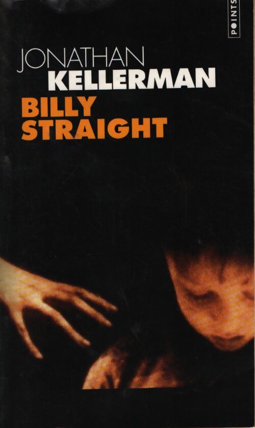 Billy Straight - Jonathan Kellerman - Livre