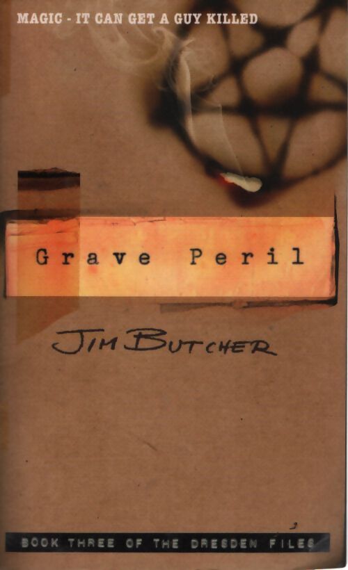 Grave péril : The dresden files book three - Jim Butcher - Livre