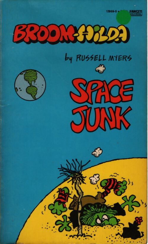 Broom-hilda : Space junk - Myers-Russell - Livre