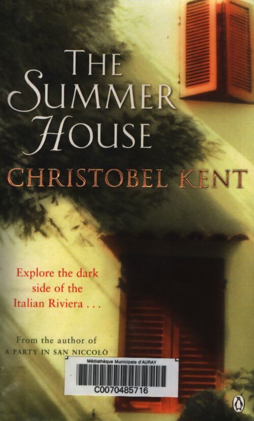 The summer house - Christobel Kent - Livre