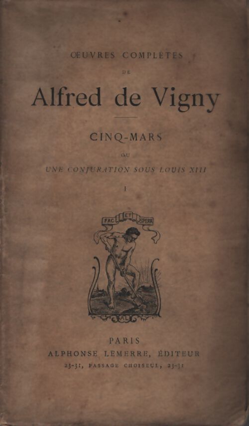 Cinq-Mars Tome I - Alfred De Vigny - Livre