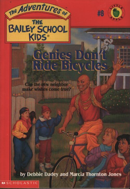The bailey school kids #8 : Genies don't ride bicycles - Debbie Dadey - Livre