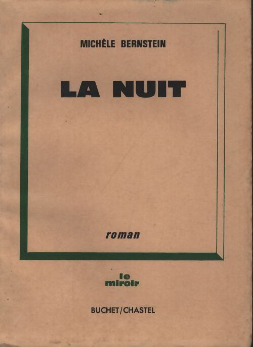 La nuit - Michèle Bernstein - Livre