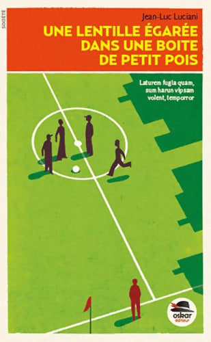 LENTILLE EGAREE DANS BOITE DE PETIT POIS - Jean-Luc Luciani - Livre