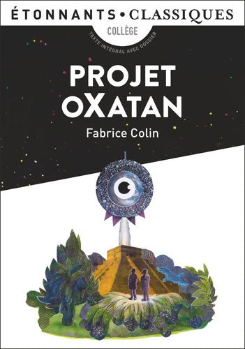 Projet Oxatan - Fabrice Colin - Livre
