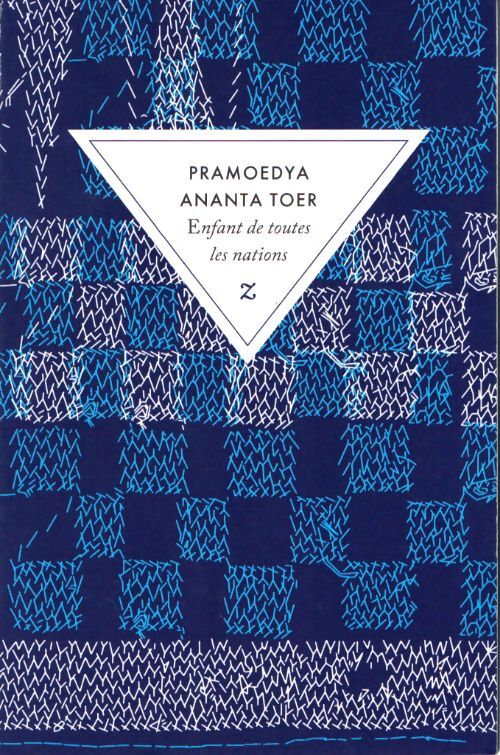 Enfant de toutes les nations : Buru Quartet 2 - Pramoedya Ananta Toer - Livre