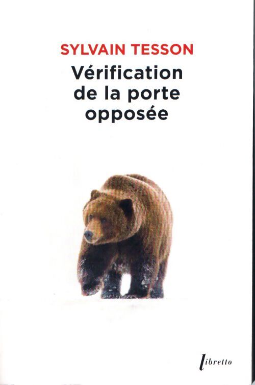 Vérification de la porte opposée - Sylvain Tesson - Livre