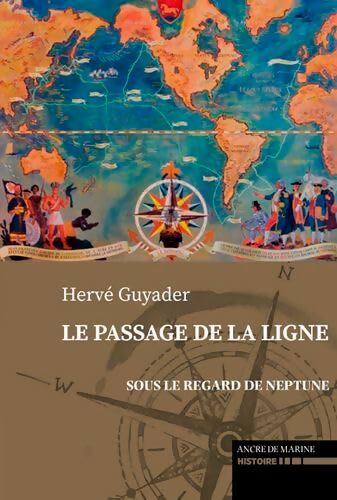 Le Passage De La Ligne - Hervé Guyader - Livre