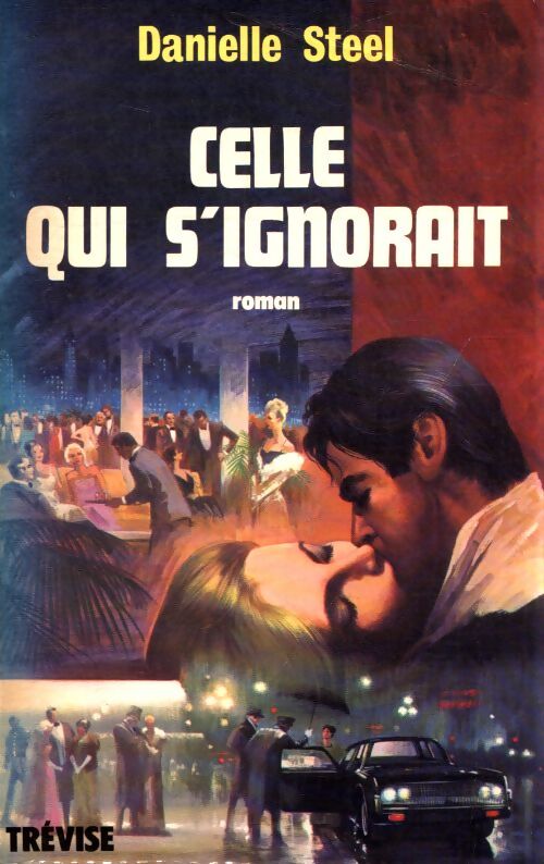 Celle qui s'ignorait - Danielle Steel - Livre