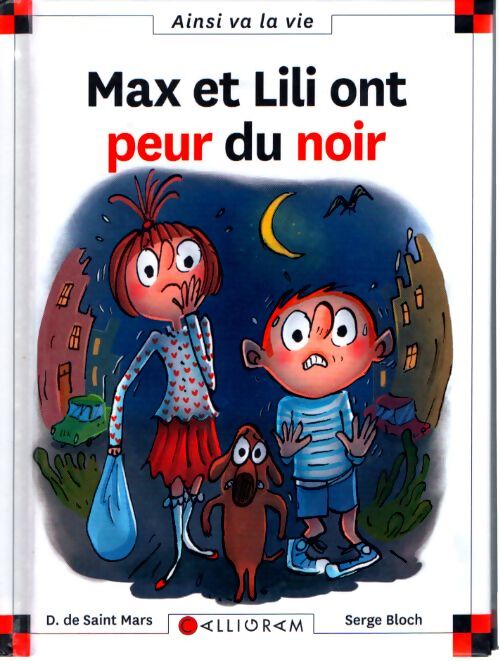 Max et lili ont peur du noir - Dominique De Saint Mars - Livre