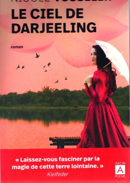Le ciel de darjeeling - Nicole Vosseler - Livre