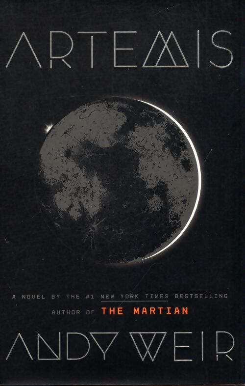 Artémis - Andy Weir - Livre