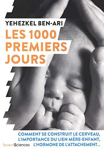 Les 1000 premiers jours : Comment préparer la santé de l'enfant - Yéhezkel Ben-Ari - Livre