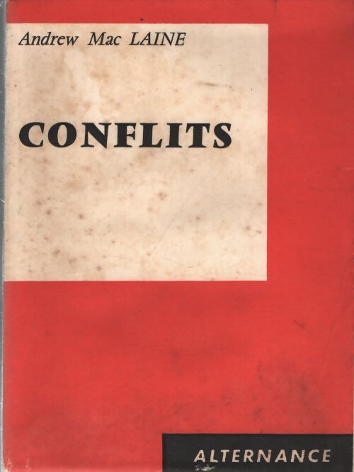 Conflits - Andrew Mac Laine - Livre
