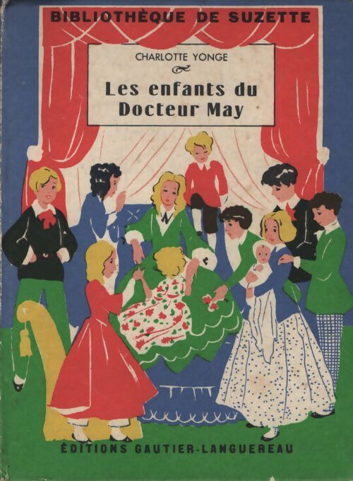 Les enfants du docteur May - Charlotte Yonge - Livre