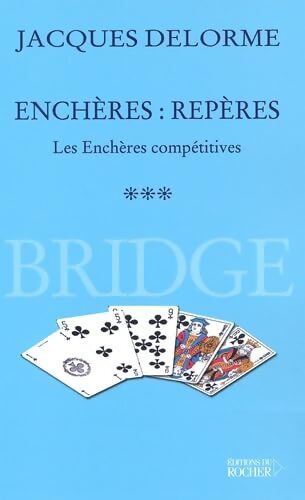 Enchères : Repères - les enchères compétitives - Jacques Delorme - Livre