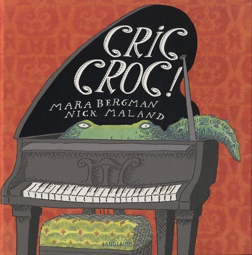 Cric croc ! - Mara Bergman - Livre