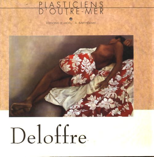 Deloffre. Dessins et peintures - Collectif - Livre